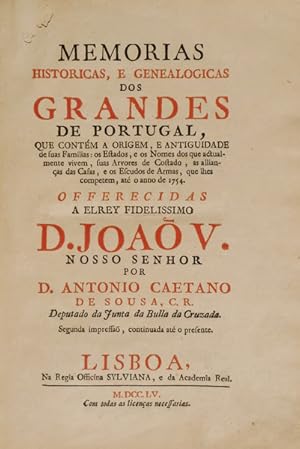 MEMORIAS HISTORICAS, E GENEALOGICAS DOS GRANDES DE PORTUGAL,