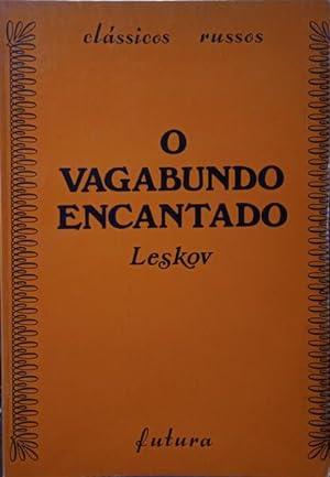 Bild des Verkufers fr O VAGABUNDO ENCANTADO. zum Verkauf von Livraria Castro e Silva