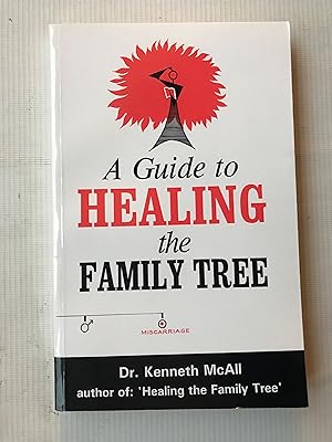 Bild des Verkufers fr Guide to Healing the Family Tree zum Verkauf von Beach Hut Books