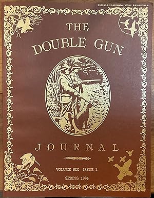 The Double Gun Journal. Volume Six, Issue 1 Spring 1995
