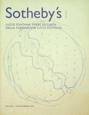Seller image for Lucio Fontana, opere su carta dalla Fondazione Lucio Fontana: Milano, 23 novembre 2004.: MI240. for sale by Studio Bibliografico Adige