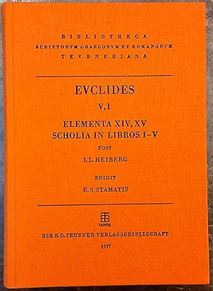Elementa. Vol. V Pars 1: Prologomena critica, libri XIV-XV. Scholia in libros I-V. Edidit E.S. St...