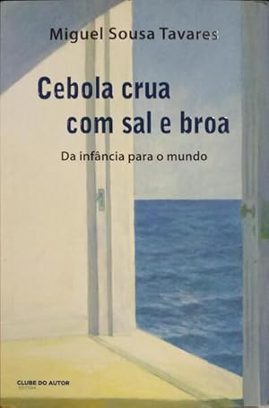 Bild des Verkufers fr CEBOLA CRUA COM SAL E BROA. zum Verkauf von Livraria Castro e Silva