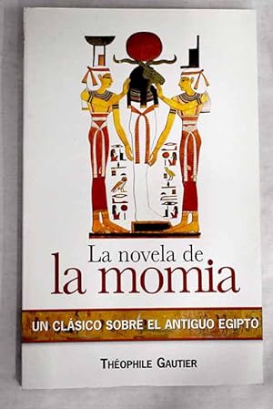 Imagen del vendedor de La novela de la momia a la venta por Alcan Libros