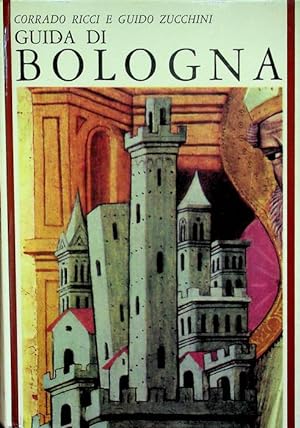 Imagen del vendedor de Guida di Bologna.: Nuova ed. illustrata. a la venta por Studio Bibliografico Adige