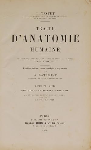 TRAITÉ D'ANATOMIE HUMAINE. TOME PREMIER: OSTÉOLOGIE.