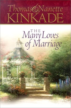 Imagen del vendedor de The Many Loves of Marriage a la venta por Reliant Bookstore