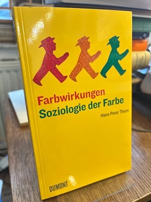 Image du vendeur pour Farbwirkungen. Soziologie der Farbe. mis en vente par Altstadt-Antiquariat Nowicki-Hecht UG