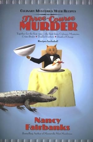 Imagen del vendedor de Three-Course Murder (Culinary Mystery With Recipes) a la venta por Redux Books