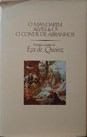 Seller image for O MANDARIM. ALVES & C.. O CONDE DE ABRANHOS. for sale by Livraria Castro e Silva