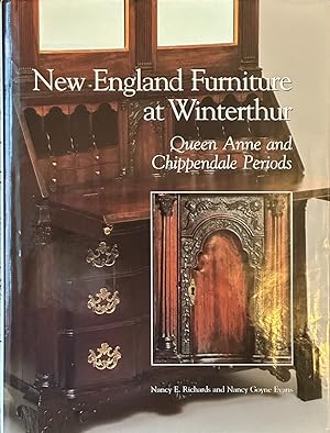 Seller image for New England Furniture At Winterthur - Queen Anne and Chippendale Periods for sale by Dr.Bookman - Books Packaged in Cardboard