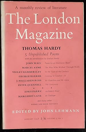 Immagine del venditore per London Magazine. January 1956. Volume 3. Number 1. John Wain "Poem by an Electronic Brain" / Marcel Ayme "The Man Who Walked Through Walls" / Violet Hammersley "At the Turn of the Century" / George Barker "Coming to London - IV" / J Maclaren-Ross "Mr Hamilton and Mr Gorse" / Peter Quennell "The Goncourts" / Idris Parry on Robert Musil / Margaret Lane on Trollope venduto da Shore Books