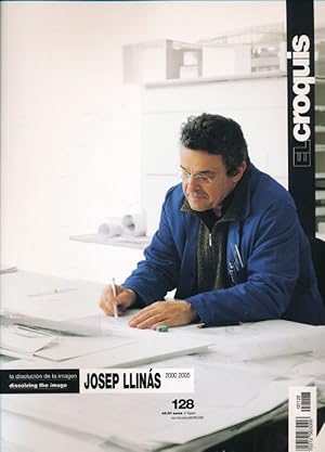 Image du vendeur pour El Croquis. 128. Josep Llinas. 2000 - 2005. Dissolving the image. La disolucin de la imagen mis en vente par LIBRAIRIE GIL-ARTGIL SARL