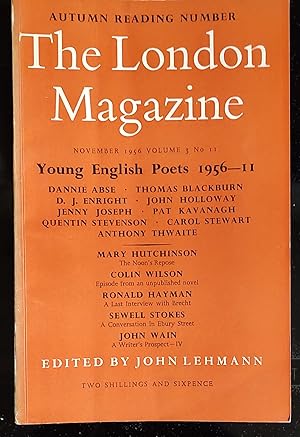 Imagen del vendedor de The London Magazine, November 1956, Vol. 3, No. 11. Young English Poets 1956 - II / Mary Hutchinson "The Noon's Repose" / Colin Wilson "Episode from an unpublished novel" / Ronald Hayman "A Last Interview with Brecht" / Sewell Stokes "A Conversation in Ebury Street" / John Wain "A Writer's Prospect - IV" a la venta por Shore Books