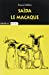 Seller image for Sada Le Macaque (French Edition) [FRENCH LANGUAGE - Soft Cover ] for sale by booksXpress