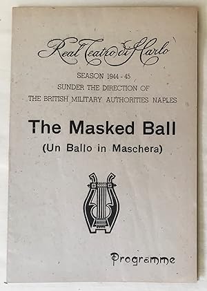 The Masked Ball [Un Ballo in Maschera, theatrical programme].