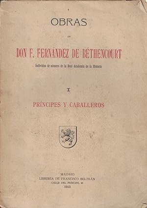 Bild des Verkufers fr OBRAS. I. PRNCIPES Y CABALLEROS. zum Verkauf von Librera Torren de Rueda