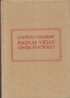 Imagen del vendedor de PGINAS VIEJAS CON IDEAS ACTUALES. Conferencias y Discursos. a la venta por Librera Torren de Rueda