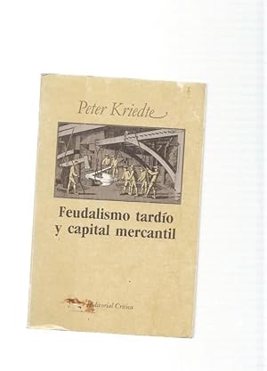 Imagen del vendedor de Feudalismo tardio y capital mercantil a la venta por El Boletin