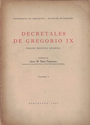 Imagen del vendedor de DECRETALES DE GREGORIO IX. Versin Medieval Espaola. Vol. I. a la venta por Librera Torren de Rueda