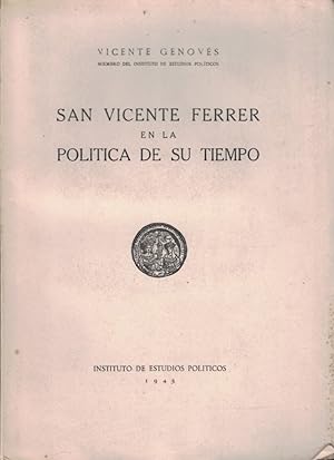 Bild des Verkufers fr SAN VICENTE FERRER EN LA POLTICA DE SU TIEMPO. zum Verkauf von Librera Torren de Rueda