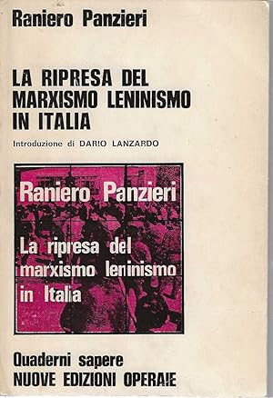 Seller image for La ripresa del marxismo leninismo in italia for sale by DRBOOKS