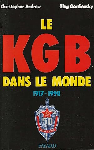 Immagine del venditore per Le KGB dans le mond 1917-1990 venduto da DRBOOKS