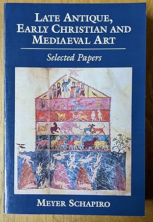 Seller image for Late Antique, Early Christian and Mediaeval Art: Selected Papers for sale by Moe's Books