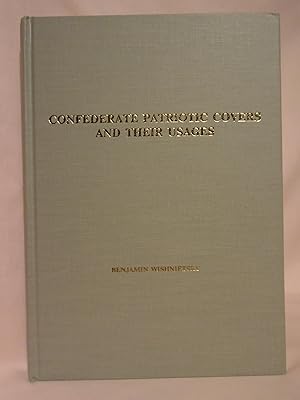 CONFEDERATE PATRIOTIC COVERS AND THEIR USAGES