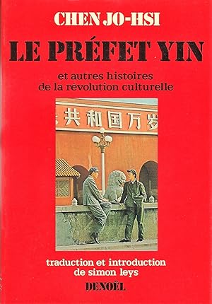 Imagen del vendedor de Le prfet Yin et autres histoires de la Rvolution culturelle a la venta por Eratoclio