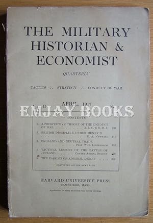The Military Historian and Economist. April 1917