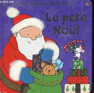 Seller image for Le pre Nol - Collection les tout-doux scintillants usborne. for sale by Le-Livre