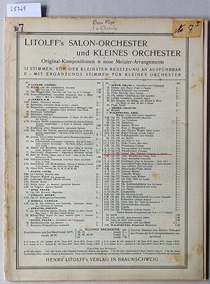 Immer oder Nimmer, Op. 156. [= Litolff`s Salon-Orchester und Kleines Orchester, Nr. E 6]