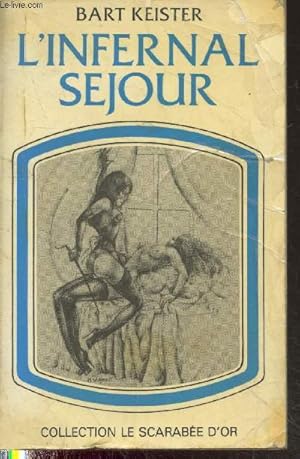 Imagen del vendedor de L'infernal sjour (Collection "Le Scarabe d'Or" n8) a la venta por Le-Livre