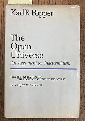 Seller image for Open Universe: An Argument for Indeterminism - From "Postscript to the Logic of Scientific Discovery" (University Library) for sale by JuddSt.Pancras