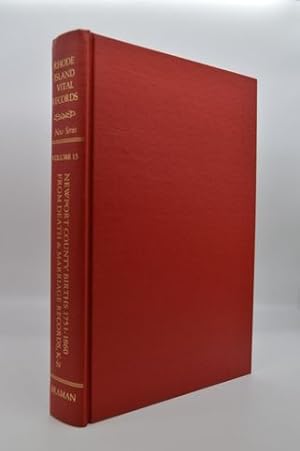 Seller image for Rhode Island Vital Records, New Series, Volume 13 - Newport County, Rhode Island Births 1751 - 1860 from Death and Marriage Records K - Z for sale by Lavendier Books