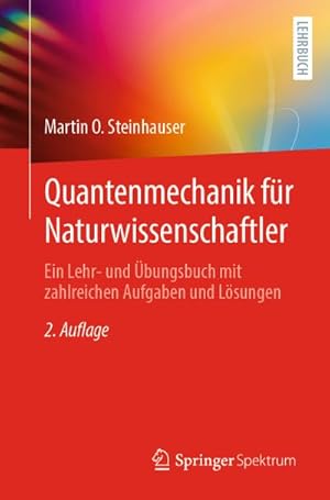 Bild des Verkufers fr Quantenmechanik fr Naturwissenschaftler : Ein Lehr- und bungsbuch mit zahlreichen Aufgaben und Lsungen zum Verkauf von AHA-BUCH GmbH