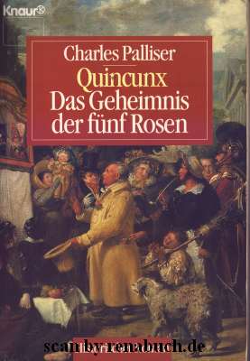 Quincunx - Das Geheimnis der fünf Rosen