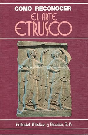 Image du vendeur pour El Arte Etrusco mis en vente par Librera Cajn Desastre