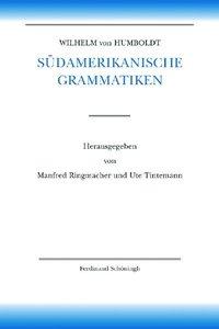 Seller image for Wilhelm von Humboldt - Schriften zur Sprachwissenschaft 03. Wilhelm von Humboldt S ¼damerikanische Grammatiken for sale by moluna