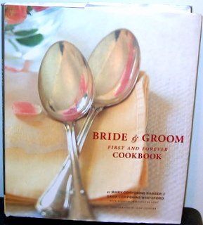 Seller image for Bride & Groom: First and Forever CookMary Corpening Barber, Sara Corpening Whiteford, Rebecca Cha (2003) Hardcover for sale by Reliant Bookstore