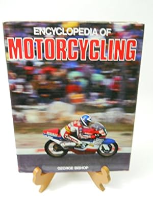 Bild des Verkufers fr Encyclopedia Of Motorcycling zum Verkauf von WeBuyBooks