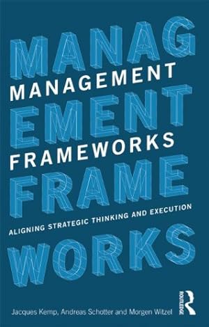 Seller image for Management Frameworks: Aligning Strategic Thinking and Execution for sale by WeBuyBooks