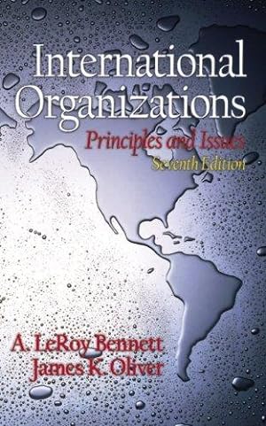 Image du vendeur pour International Organizations: Principles and Issues mis en vente par WeBuyBooks