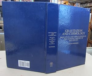 Gravitation and Cosmology: Principles and Applications of the General Theory of Relativity