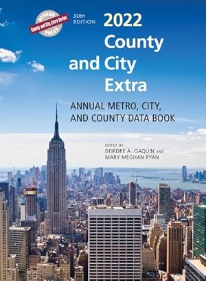 Seller image for County and City Extra 2022 : Annual Metro, City, and County Data Book for sale by GreatBookPrices