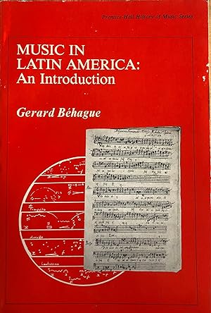 Image du vendeur pour Music in Latin America: An Introduction mis en vente par A Book Preserve