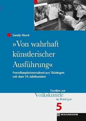 Seller image for Von wahrhaft knstlerischer Ausfhrung for sale by BuchWeltWeit Ludwig Meier e.K.
