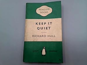 Seller image for Keep It Quiet for sale by Goldstone Rare Books