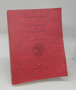 Seller image for The Descendants of Malcolm Munro and Mary McNeill of Mosa Township, Middlesex County, Ontario for sale by Attic Books (ABAC, ILAB)